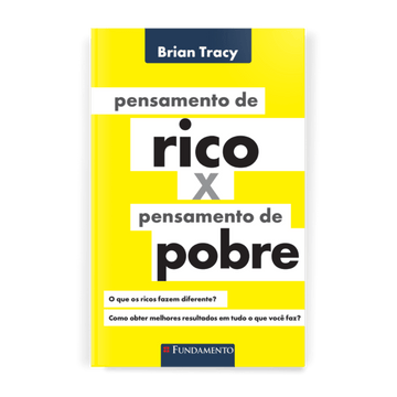 Pensamento Rico X Pensamento Pobre