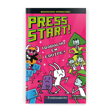 Press Start 10: Trabalho em Equipe!