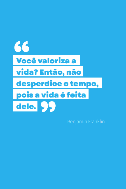 Quem Controla Seu Tempo Controla Sua Vida