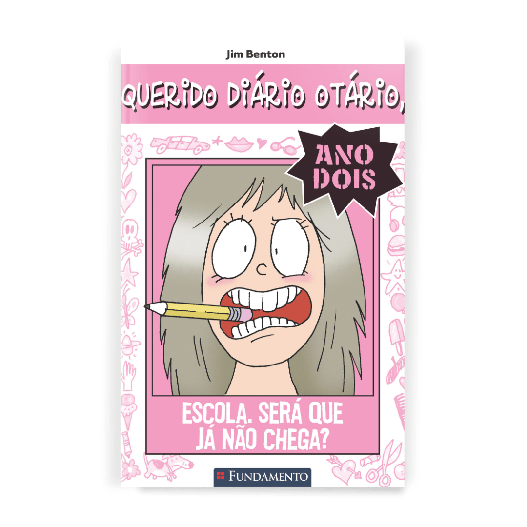 Querido Diário Otário Ano 2 - Escola. Será Que Já Não Chega?