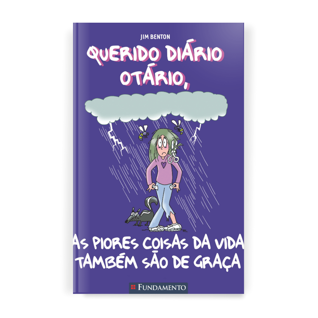 Querido Diário Otário - As Piores Coisas da Vida Também São de Graça