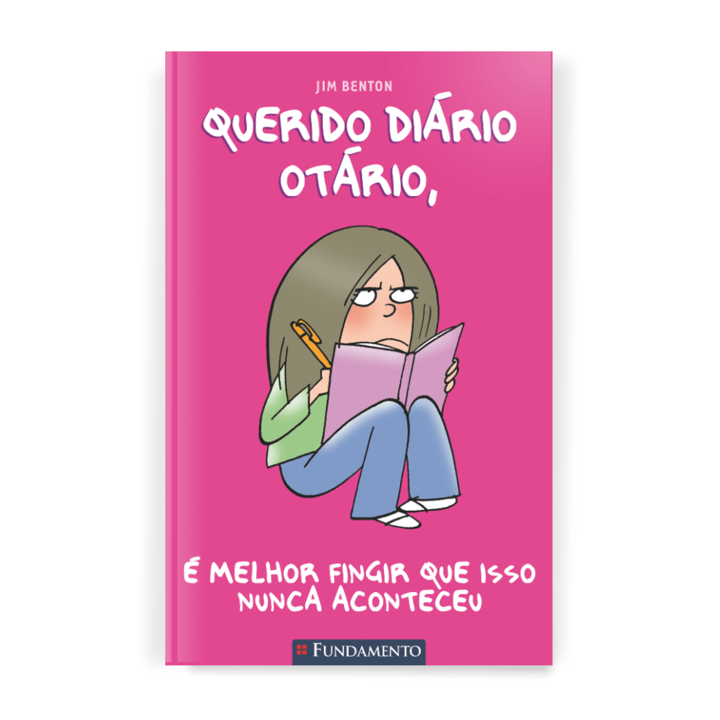 Querido Diário Otário - É Melhor Fingir Que Isso Nunca Aconteceu