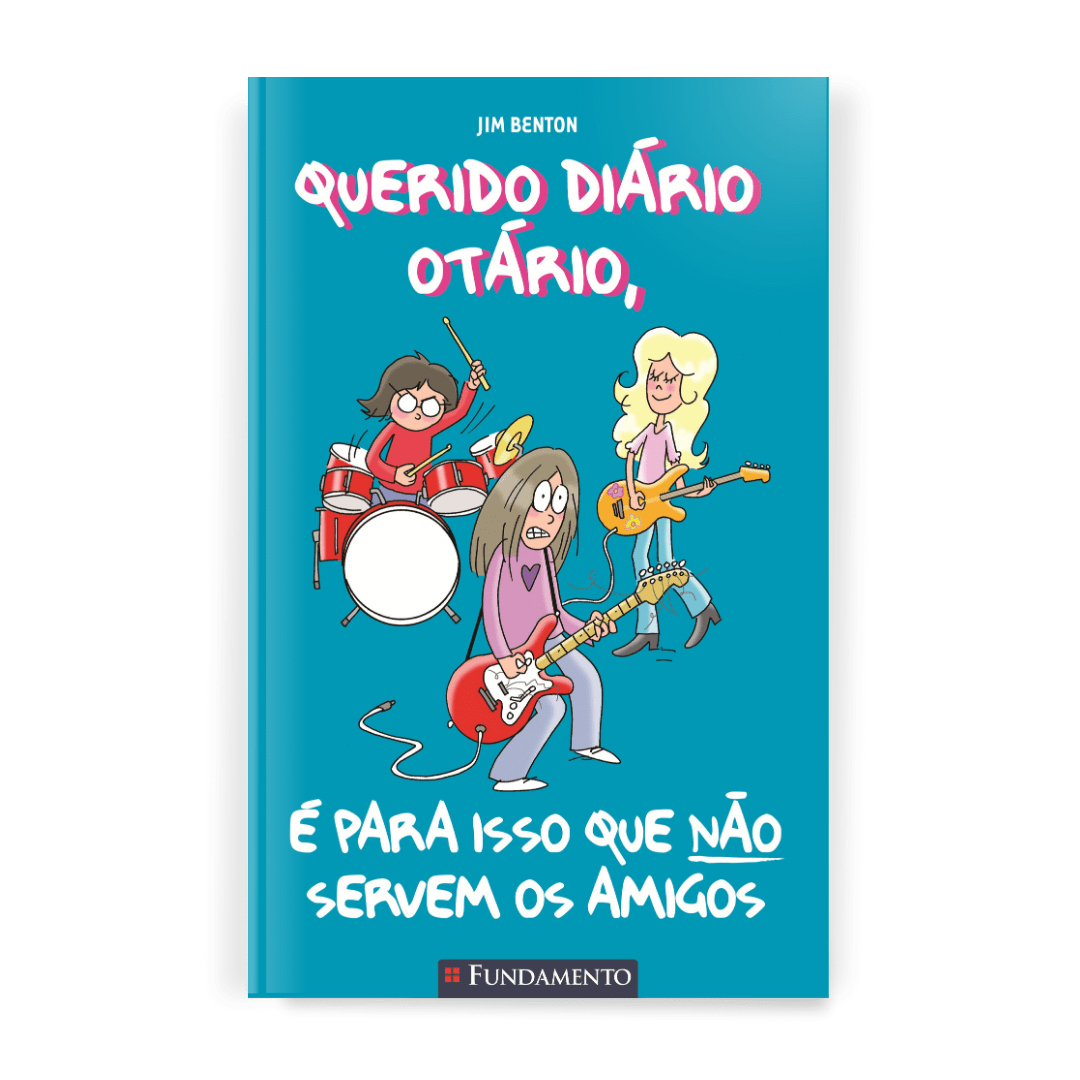 Querido Diário Otário - É para Isso Que Não Servem Os Amigos