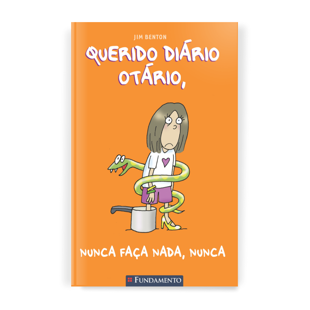 Querido Diário Otário - Nunca Faça Nada, Nunca
