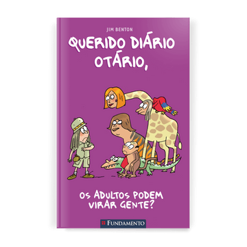 Querido Diário Otário - Os Adultos Podem Virar Gente?
