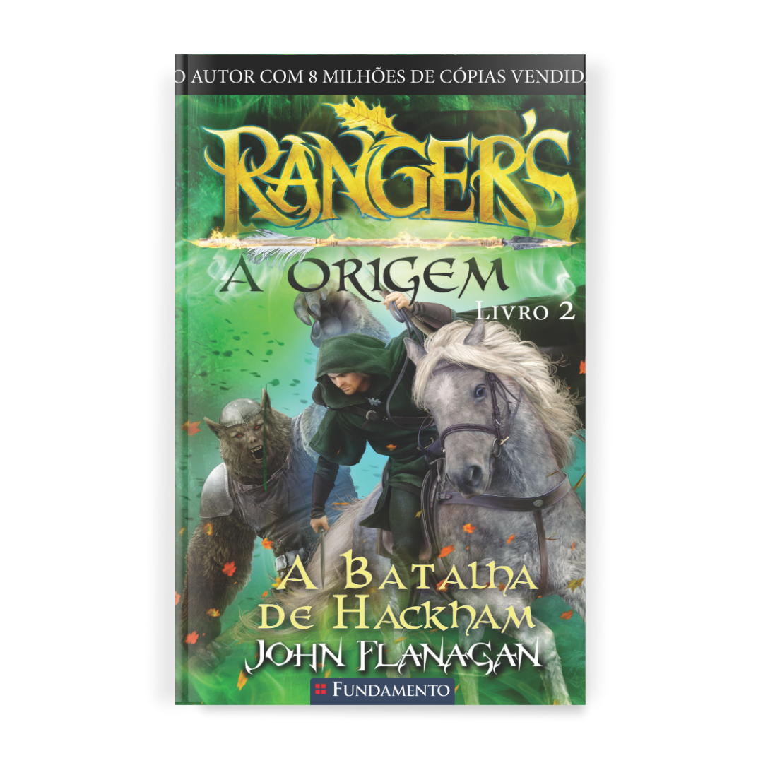 Rangers - a Origem 02 - a Batalha de Hackham