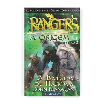 Rangers - a Origem 02 - a Batalha de Hackham