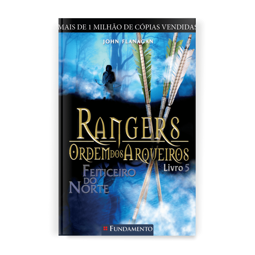 Rangers Ordem dos Arqueiros 05 - Feiticeiro do Norte