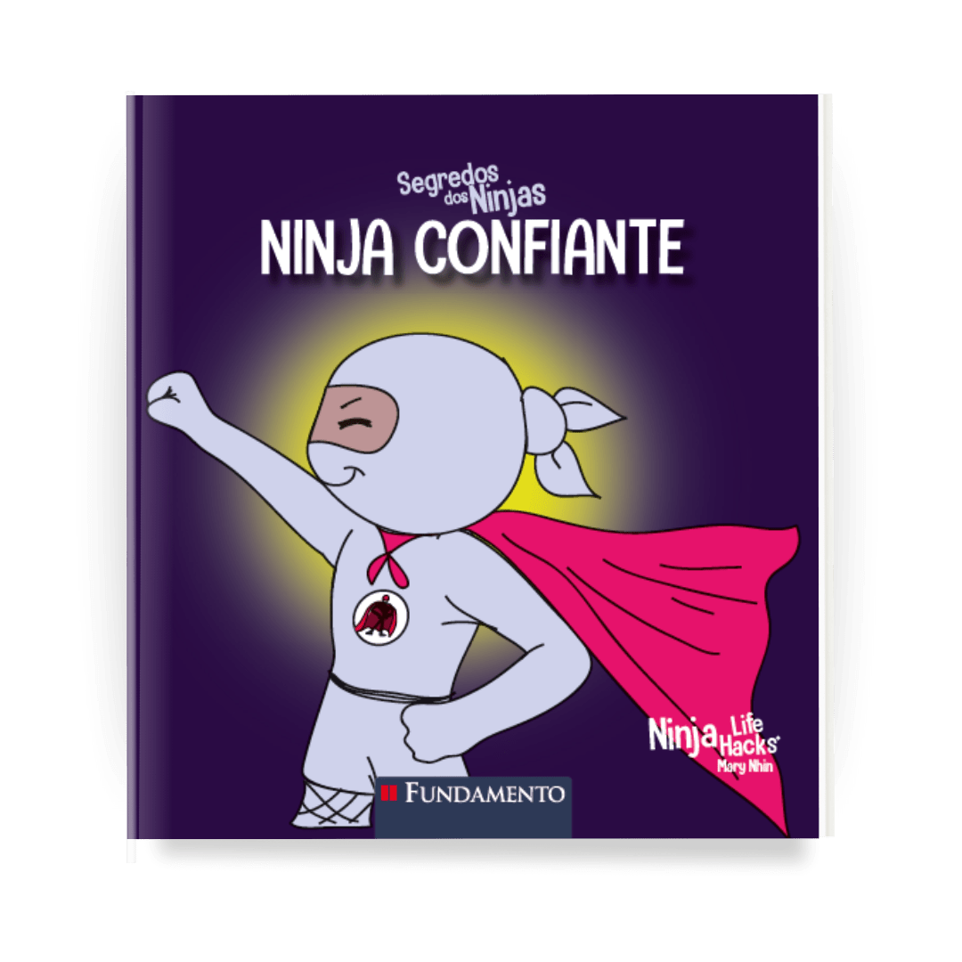 Segredos dos Ninjas - Ninja Confiante