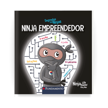Segredos dos Ninjas - Ninja Empreendedor