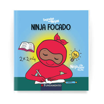 Segredos dos Ninjas - Ninja Focado