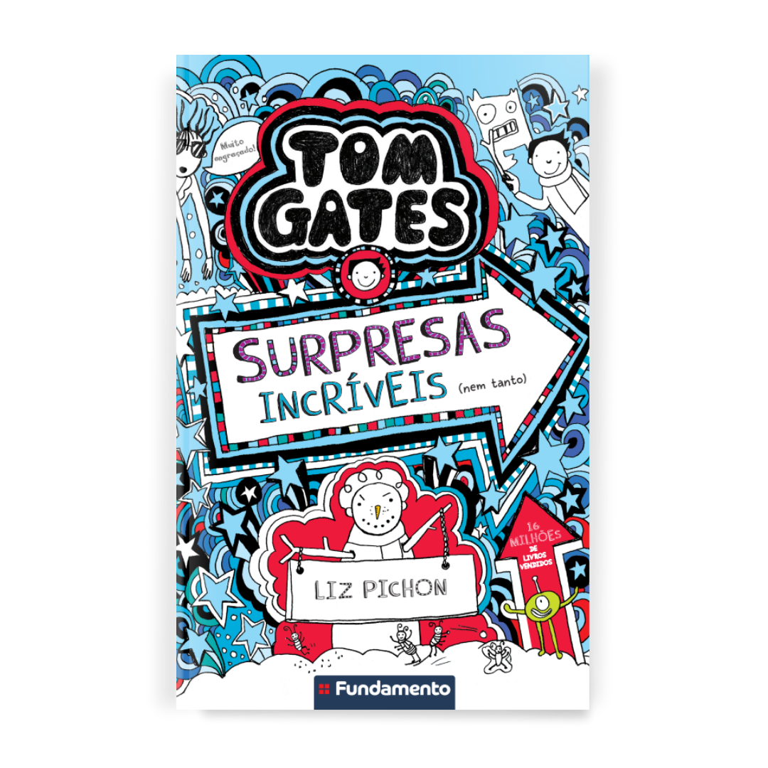 Tom Gates 06: Surpresas Incríveis (nem Tanto)