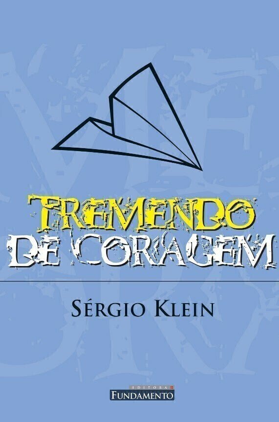 Tremendo de Coragem