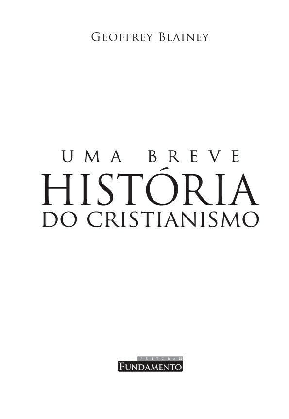 Uma Breve História do Cristianismo