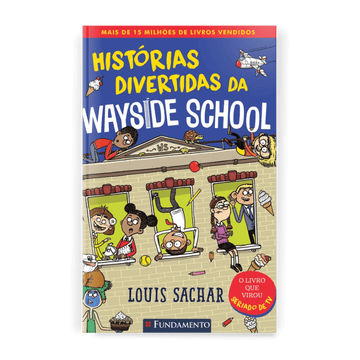 Wayside School 1 - Histórias Divertidas da Wayside School