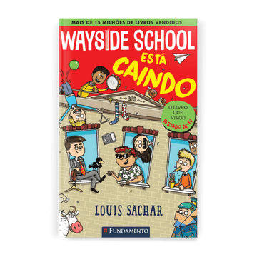 Wayside School 2 - Wayside School Está Caindo