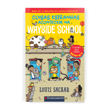 Wayside School 3- Coisas Estranhas Acontecem na Wayside School